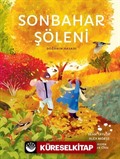 Sonbahar Şöleni / Doğanın Hasadı