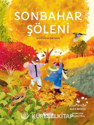 Sonbahar Şöleni / Doğanın Hasadı