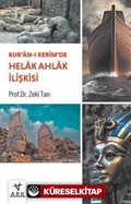 Kur'an-ı Kerîm'de Helak Ahlak İlişkisi