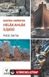 Kur'an-ı Kerîm'de Helak Ahlak İlişkisi
