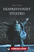 Ekspresyonist Tiyatro