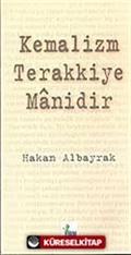 Kemalizm Terakkiye Manidir