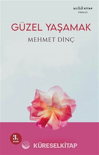 Güzel Yaşamak