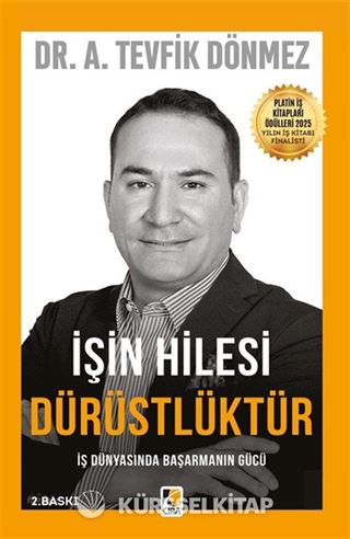 İşin Hilesi Dürüstlüktür