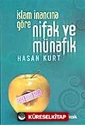 İslam İnancına Göre Nifak ve Münafık