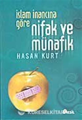 İslam İnancına Göre Nifak ve Münafık