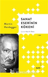 Sanat Eserinin Kökeni (Ciltli)