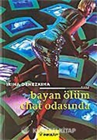 Bayan Ölüm Chat Odasında