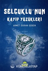 Selçuklu'nun Kayıp Yüzükleri