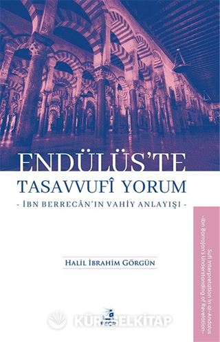 Endülüs'te Tasavvufi Yorum