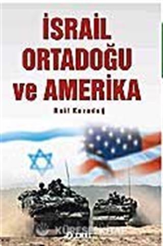 İsrail Ortadoğu ve Amerika