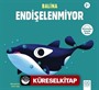 Balina Endişelenmiyor