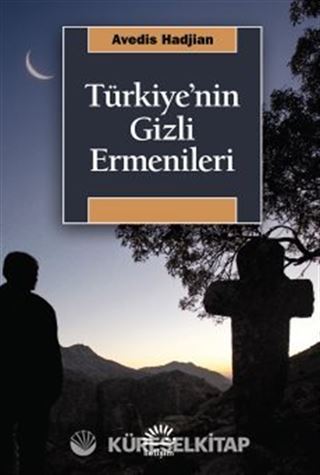 Türkiye'nin Gizli Ermenileri