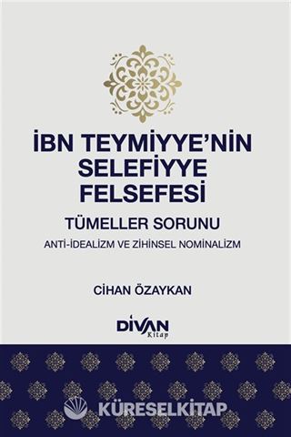İbn Teymiyye'nin Selefiyye Felsefesi