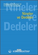 Psikanaliz Defterleri 13: Çocuk ve Ergen Çalışmaları - Nineler ve Dedeler