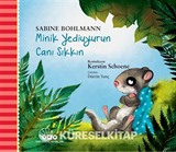 Minik Yediuyurun Canı Sıkkın