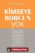Kimseye Borcun Yok
