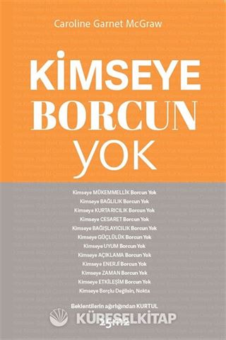 Kimseye Borcun Yok