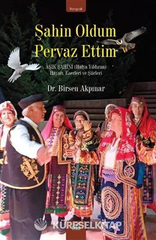 Şahin Oldum Pervaz Ettim