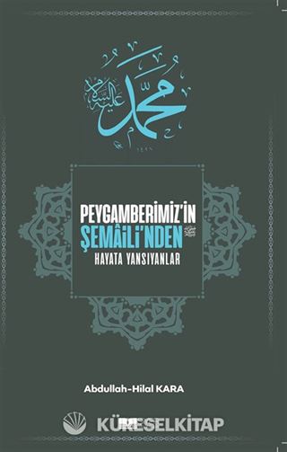 Peygamberimiz'in Şemaili'nden Hayata Yansıyanlar