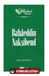 Nebevi Varisler 67 / Bahaeddin Nakşibend