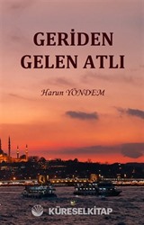 Geriden Gelen Atlı