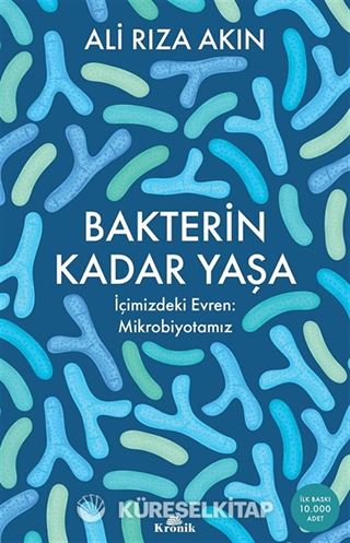Bakterin Kadar Yaşa