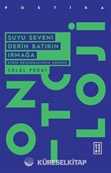 Suyu Seveni Derin Batırın Irmağa
