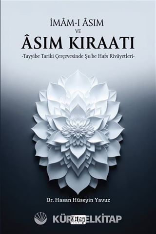 İmam-ı Âsım ve Âsım Kıraatı