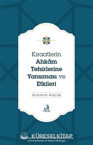 Kıraatlerin Ahkam Tefsirlerine Yansıması ve Etkileri