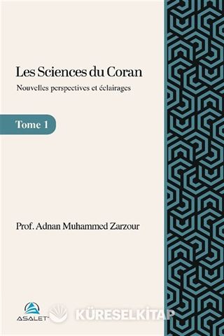 Les sciences du Coran - Nouvelles perspectives et éclairages