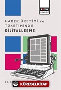 Haber Üretimi ve Tüketiminde Dijitalleşme