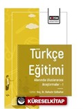 Türkçe Eğitimi Alanında Uluslararası Araştırmaları I