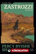 Zastrozzi Bir Romans / Karanlık Sular