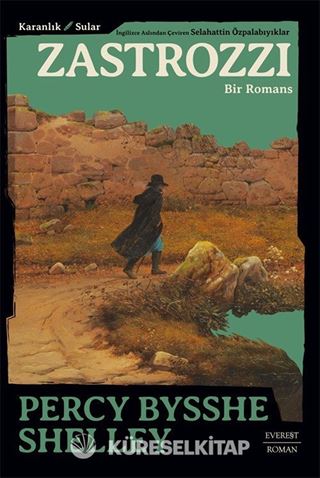 Zastrozzi Bir Romans / Karanlık Sular