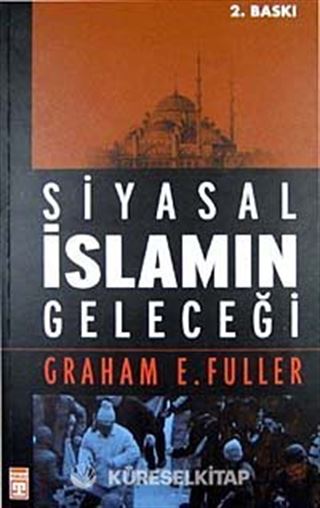 Siyasal İslamın Geleceği