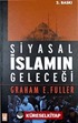 Siyasal İslamın Geleceği