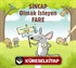 Sincap Olmak İsteyen Fare