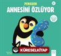 Penguen Annesi Özlüyor