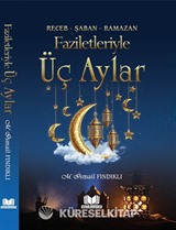 Faziletleriyle Üç Aylar