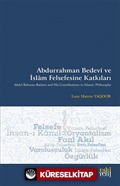 Abdurrahman Bedevî ve İslam Felsefesine Katkıları