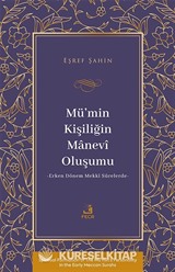 Mü'min Kişiliğin Manevî Oluşumu
