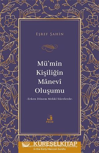 Mü'min Kişiliğin Manevî Oluşumu
