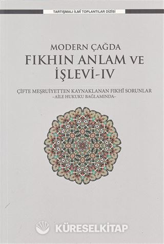 Modern Çağda Fıkhın Anlam ve İşlevi IV