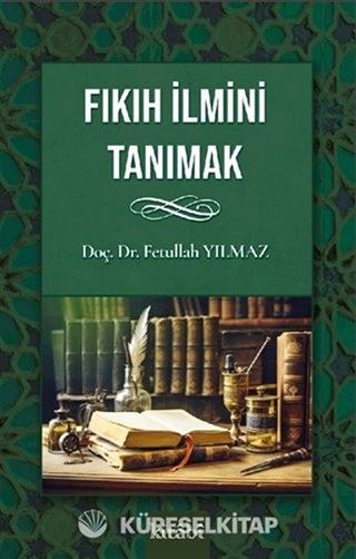 Fıkıh İlmini Tanımak