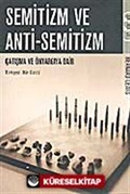 Semitizm ve Anti-Semitizm / Çatışma ve Önyargıya Dair