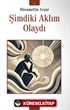 Şimdiki Aklım Olaydı