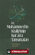 Hz. Muhammed'in Kişiliğinin Kur'an'a Yansımaları
