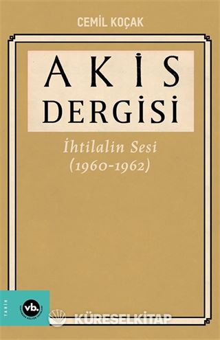 Akis Dergisi İhtilalin Sesi (1960-1962) 4. Cilt