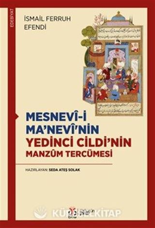 Mesnevî-i Ma'nevî'nin Yedinci Cildi'nin Manzûm Tercümesi